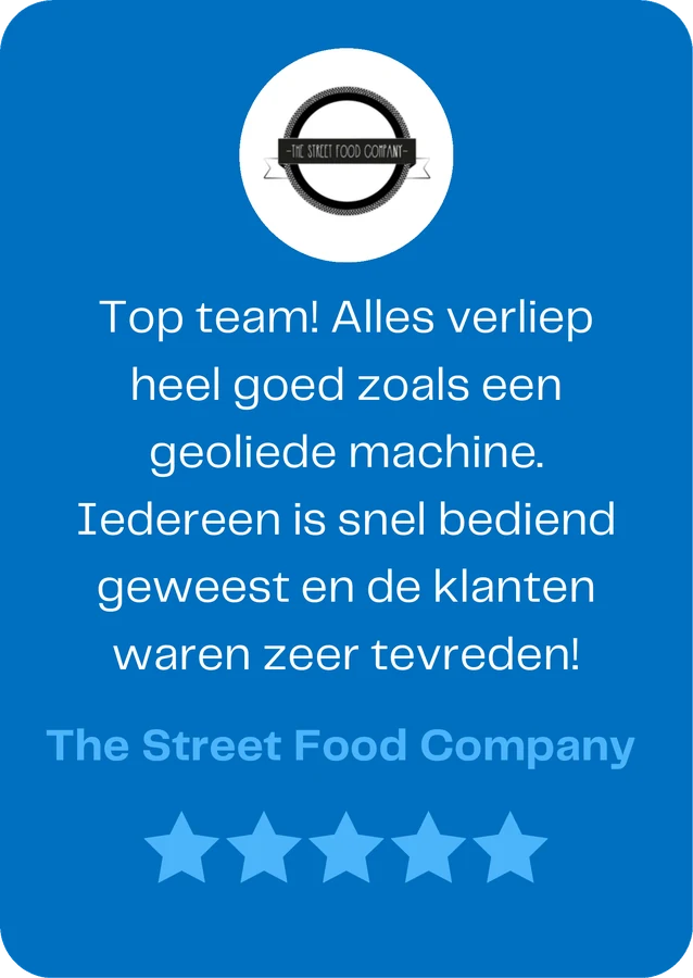 The Street Food Company over Team WAUW: &ldquo;Top team! Alles verliep heel goed zoals een geoliede machine. Iedereen is snel bediend geweest en de klanten waren zeer tevreden!&rdquo;